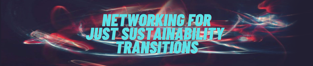 Event: Networking for Just Sustainability Transitions